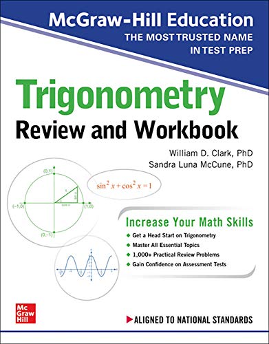 McGraw-Hill Education Trigonometry Review and Workbook (TEST PREP)