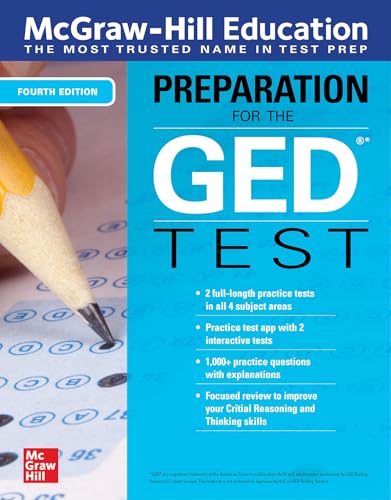 McGraw-Hill Education Preparation for the GED Test, Fourth Edition (TEST PREP)