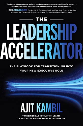 The Leadership Accelerator: The Playbook for Transitioning into Your New Executive Role
