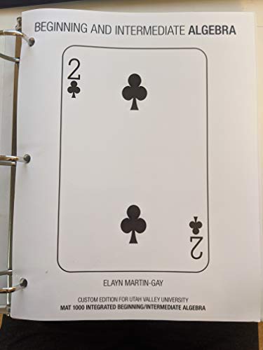 Beginning and Intermediate Algebra
