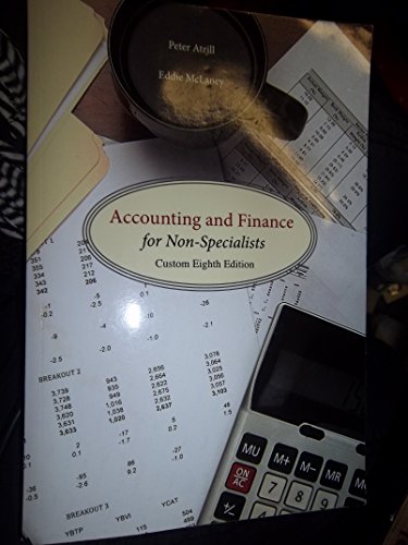 Accounting and Finance for Non-Specialist Custom Eighth Edition