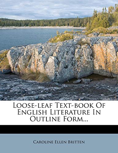 Loose-leaf Text-book Of English Literature In Outline Form.