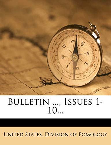Bulletin ..., Issues 1-10...