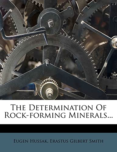 The Determination of Rock-Forming Minerals...