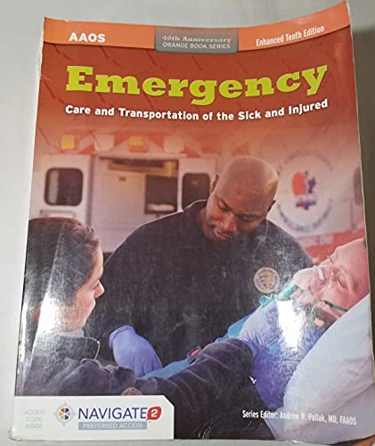 Emergency Care and Transportation of the Sick and Injured