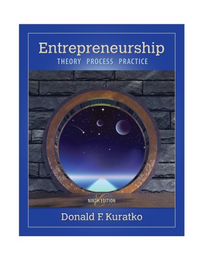 Entrepreneurship: Theory, Process, Practice