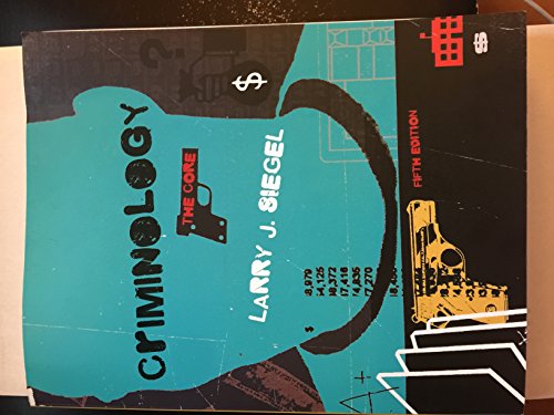 Criminology: The Core