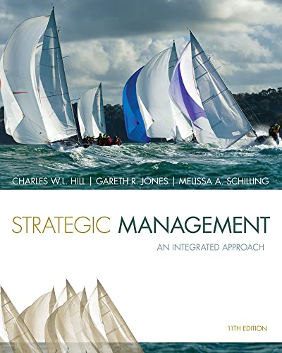 Strategic Management: Theory & Cases: An Integrated Approach