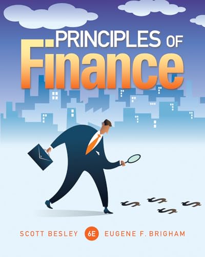Principles of Finance (Finance Titles in the Brigham Family)