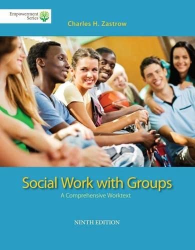 Social Work With Groups: A Comprehensive Worktext