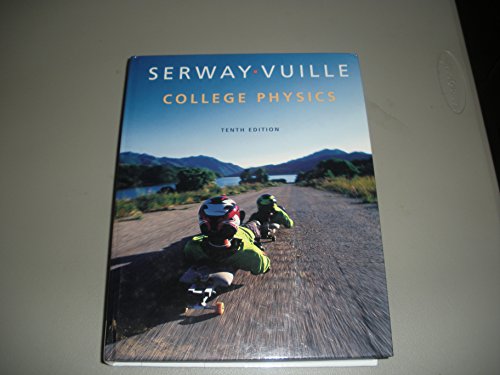 College Physics: High School Edition