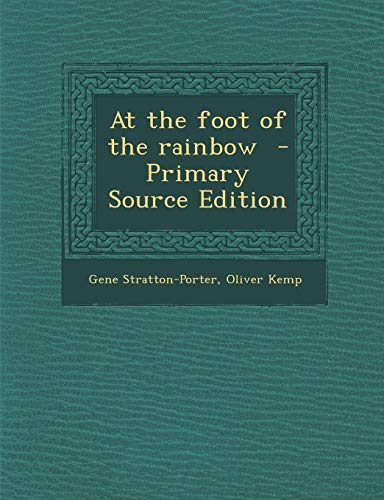 At the Foot of the Rainbow