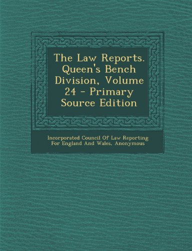 The Law Reports. Queen's Bench Division, Volume 24