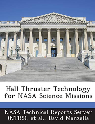 Hall Thruster Technology for NASA Science Missions