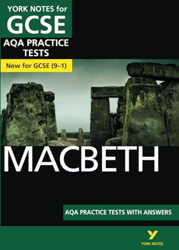 Macbeth AQA Practice Tests York Notes GCSE - for 2025, 2026 exams: - the best way to practise and feel ready for 2022 and 2023 assessments and exams