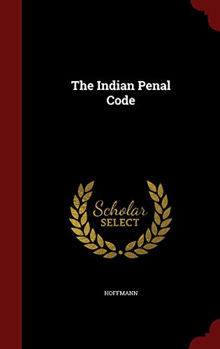 The Indian Penal Code