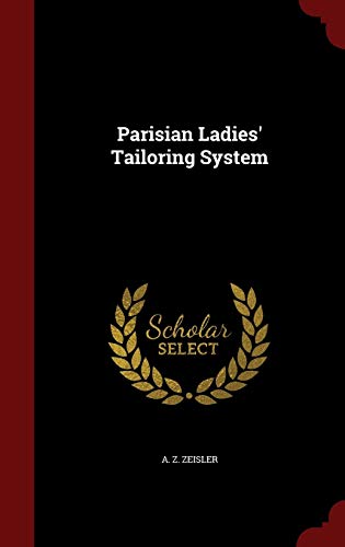 Parisian Ladies' Tailoring System