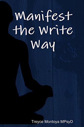 Manifest the Write Way