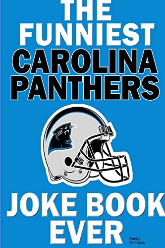 The funniest carolina panthers joke book ever
