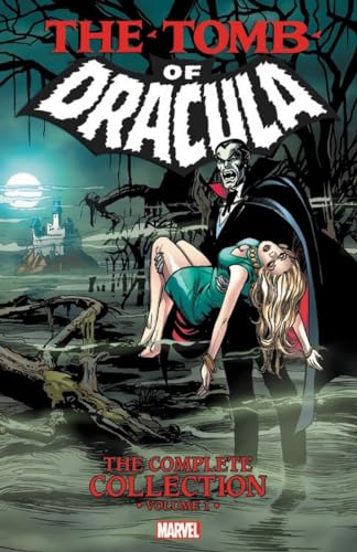Tomb of Dracula 1: The Complete Collection