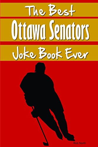 The Best Ottawa Senators Joke Book Ever
