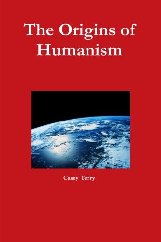 The Origins of Humanism