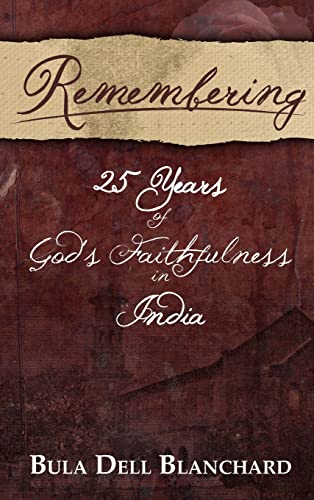 Remembering: 25 Years of God's Faithfulness in India