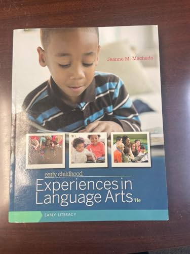 Early Childhood Experiences in Language Arts: Early Literacy