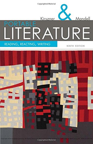 Portable Literature: Reading, Reacting, Writing (The Kirszner/Mandell Literature Series)