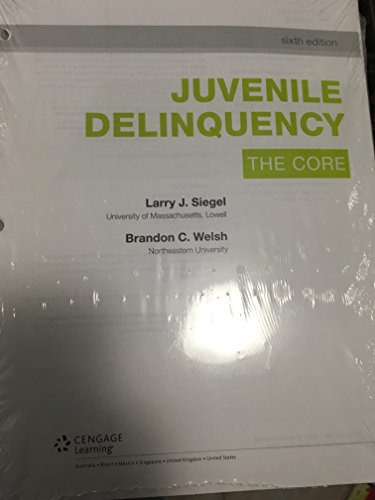 Juvenile Delinquency: The Core