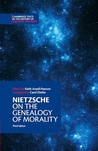 Nietzsche: 'On the Genealogy of Morality' and Other Writings (Cambridge Texts in the History of Political Thought)