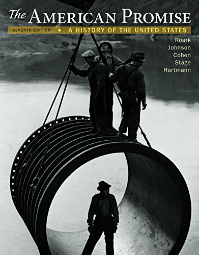 The American Promise, Combined Edition: A History of the United States