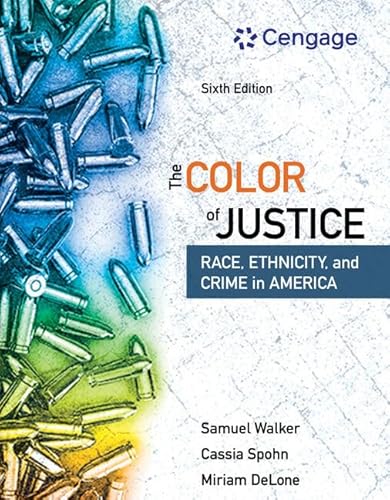 The Color of Justice: Race, Ethnicity, and Crime in America