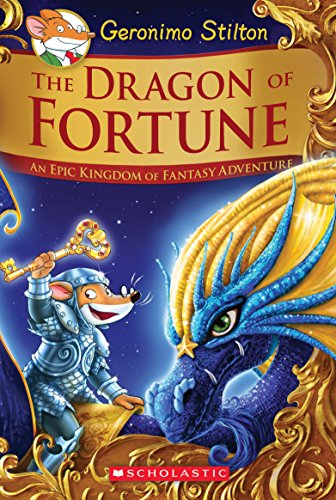 The Dragon of Fortune: An Epic Kingdom of Fantasy Adventure (Geronimo Stilton and the Kingdom of Fantasy: Special Edition #2) (2)