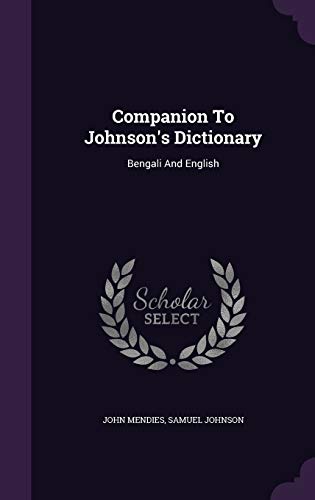 Companion To Johnson's Dictionary: Bengali And English