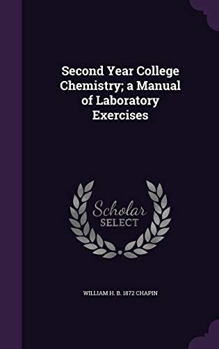Second Year College Chemistry; a Manual of Laboratory Exercises