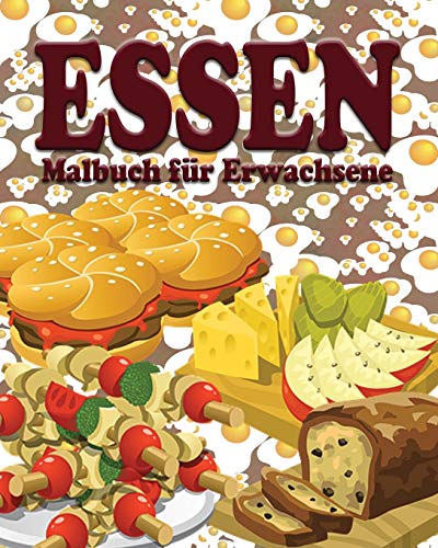 Essen Malbuch fur Erwachsene