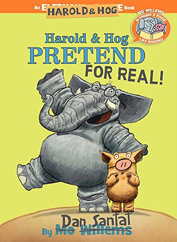 Harold & Hog Pretend For Real ( Elephant & Piggie Like Reading ): 6