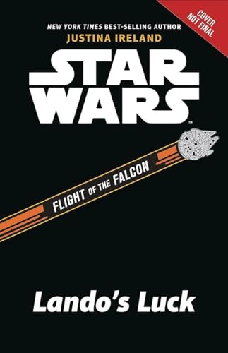 Star Wars: Lando's Luck (Star Wars: Flight of the Falcon)