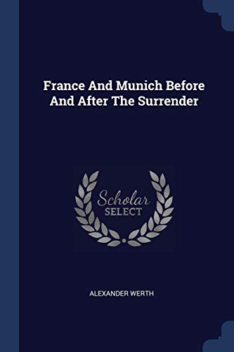 France And Munich Before And After The Surrender