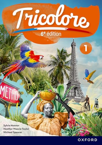 New Tricolore 6E Édition Student Book 1 (CAIE Languages Tricolore 6 Edition)