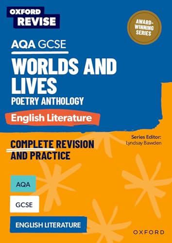 AQA GCSE English Literature: Worlds and Lives Poetry Anthology (Oxford Revise: English Literature)