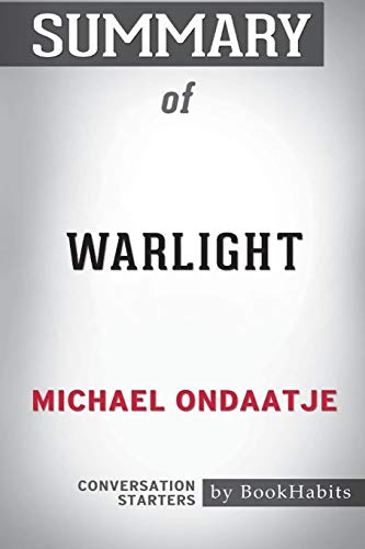 Summary of Warlight by Michael Ondaatje: Conversation Starters