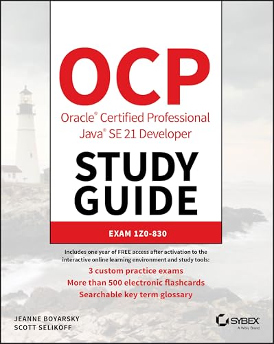 OCP ORACLE CERTIFIED PROFESSIONAL JAVA SE 21 DEVELOPER STUDY GUIDE
