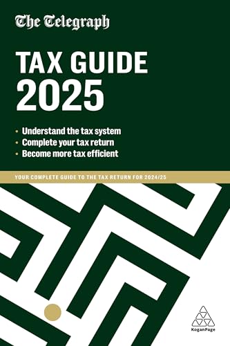 The Telegraph Tax Guide 2025: Your Complete Guide to the Tax Return for 2024/25