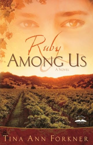 Ruby Among Us (La Rosaleda Series #1)
