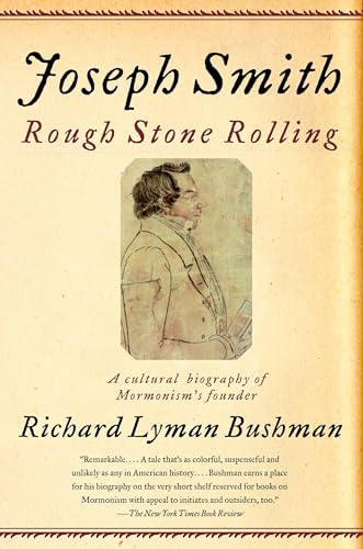 Joseph Smith: Rough Stone Rolling