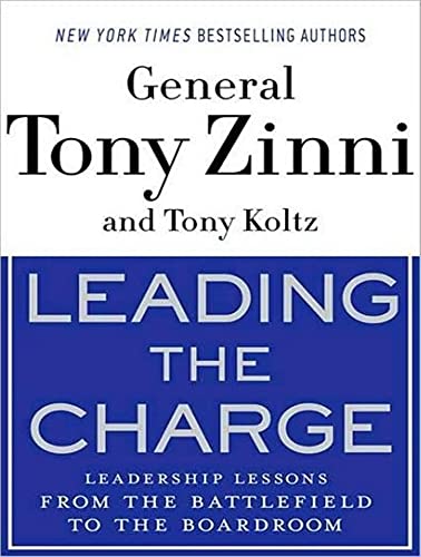 Leading the Charge: Leadership Lessons from the Battlefield to the Boardroom