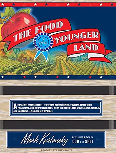 The Food of a Younger Land