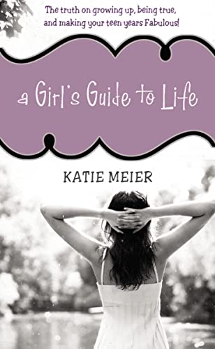 A Girl's Guide to Life